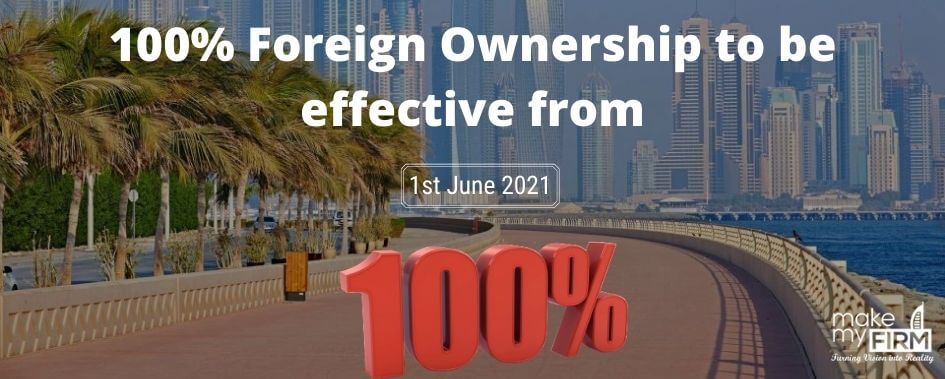 UAE Government Decided To Offer 100% Foreign Ownership of Commercial